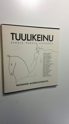Kari (kuvitt.) Juva : Tuulikeinu : sanoja, runoja, ajatuksia