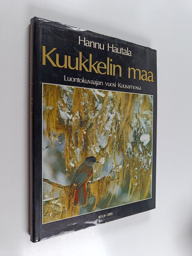 Hannu Hautala : Kuukkelin maa : luontokuvaajan vuosi Kuus...