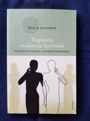 Salomaa, Paula : Vapauta sisäinen loistosi