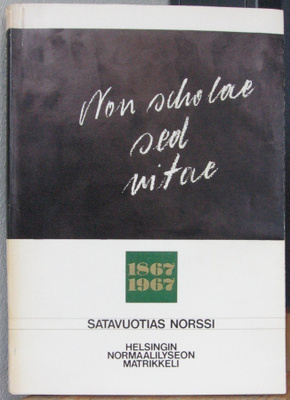 Satavuotias Norssi - Helsingin Normaalilyseon matrikkeli