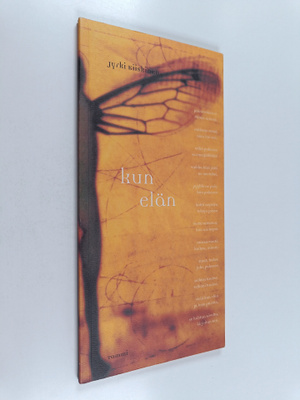 Jyrki Kiiskinen : Kun elän : runoja