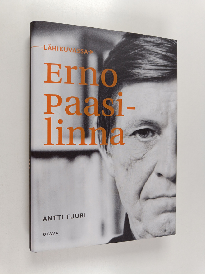 Antti Tuuri : Lähikuvassa Erno Paasilinna