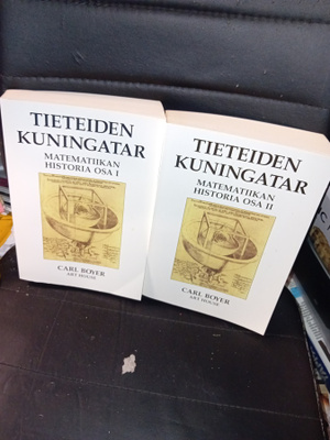 Boyer : Tieteiden kuningatar matematiikan historia I-II