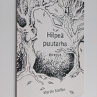 Martin Staffan : Hilpeä puutarha : runoja - pikkukuva 1