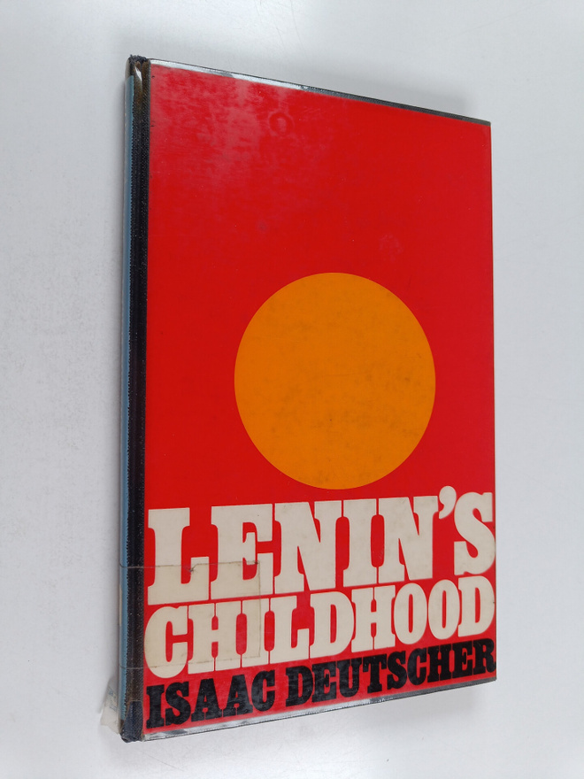 Isaac Deutscher : Lenin's childhood