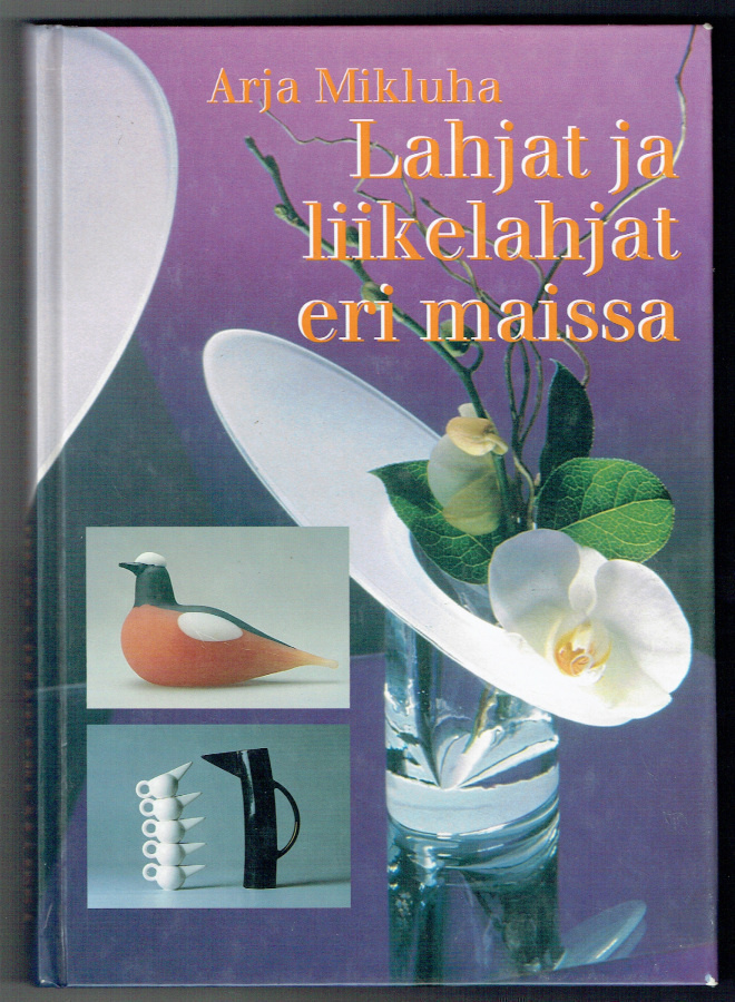 Arja Mikluha: Lahjat ja liikelahjat eri maissa