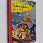 Hulbert Footner : Turkiskuninkaan perintö - pikkukuva 1