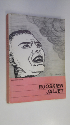 Jonne Vanha : Ruoskien jäljet (signeerattu)