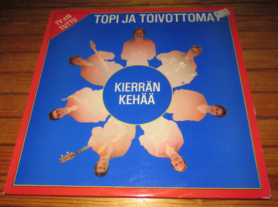 Topi ja Toivottomat Kierrän kehää LP-levy, vinyyli v.1981