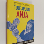 Tyyni-Ilta Jermo : Tule apuun, Anja : Anja Eerikäinen elä... - pikkukuva 1