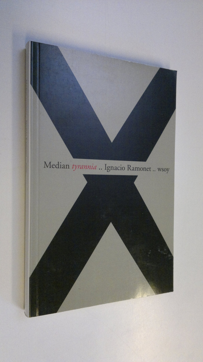 Ignacio Ramonet : Median tyrannia
