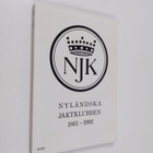 Nyländska jaktklubben 1861-1992 - pikkukuva 1