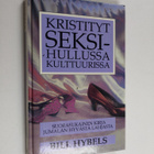 Bill Hybels : Kristityt seksihullussa kulttuurissa - pikkukuva 1