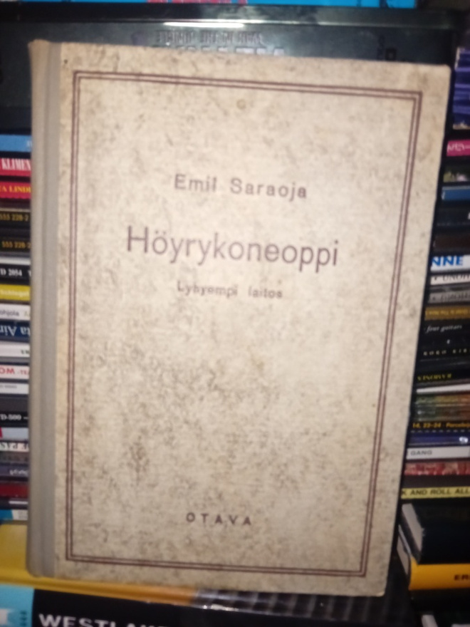 Emil Saraoja : Höyrykoneoppi ( SIS POSTIKULU)