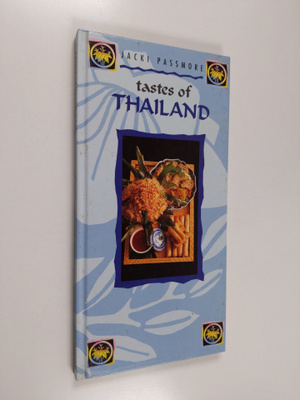 Jacki Passmore : Tastes of Thailand