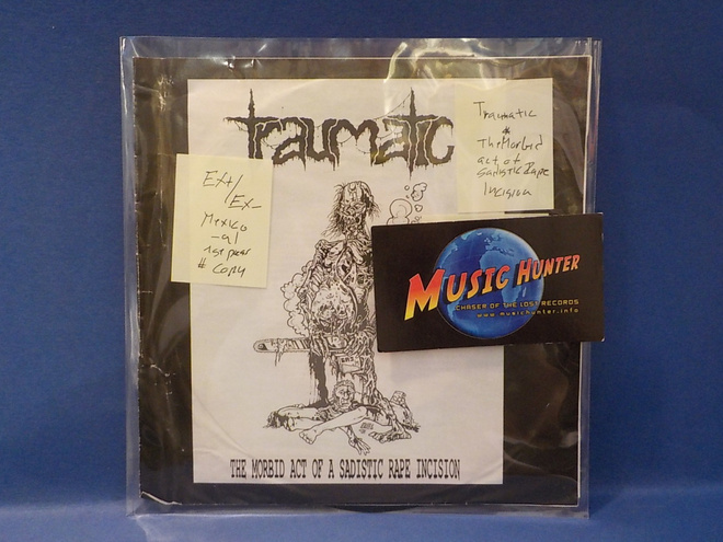 TRAUMATIC - THE MORBID ACT OF A SADISTIC RAPE INCISION 7" EP