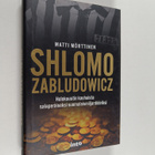 Matti Mörttinen : Shlomo Zabludowicz : holokaustin kauhui... - pikkukuva 1