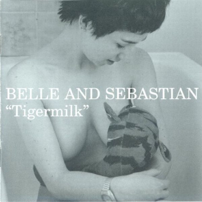 BELLE & SEBASTIAN - TIGERMILK