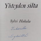 Sylvi Hakala : Yhteyden silta (signeerattu, tekijän omiste) - pikkukuva 3