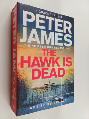 Peter James : The Hawk Is Dead