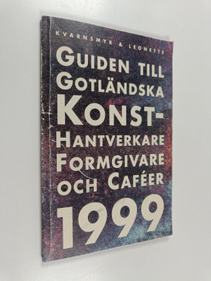 Guiden till Gotländska Konst-Hantverkare Formgivare och C...