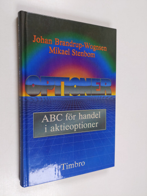 Johan Brandrup-Wognsen : Optioner : ABC för handel i akti...