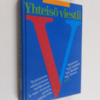 Pertti ym. (toim.) Leppänen : Yhteisö viestii : tiedottam... - pikkukuva 1