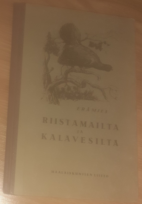 Erämies: Riistamailta ja kalavesiltä