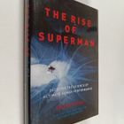 Steven Kotler : The Rise of Superman : Decoding the Scien... - pikkukuva 1