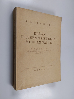 K. S. Laurila : Erään ikuisen taistelun muudan vaihe : Ru...