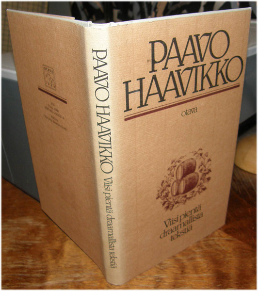 Haavikko - Viisi pientä draamallista tekstiä - Otava sid.
