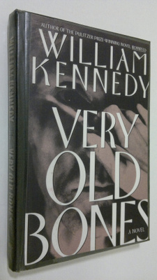 William Kennedy : Very old bones