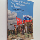Nexus of patriotism and militarism in Russia : a quest fo... - pikkukuva 1