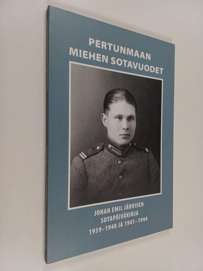 Johan Emil Järvinen : Pertunmaan miehen sotavuodet