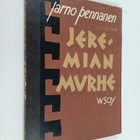 Jarno Pennanen : Jeremian murhe : runosarja - pikkukuva 1