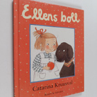 Catarina Kruusval : Ellens boll - pikkukuva 1