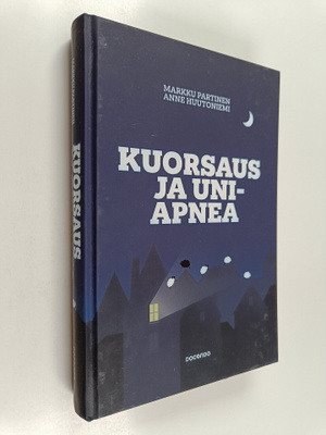 Markku Partinen ym. : Kuorsaus ja uniapnea