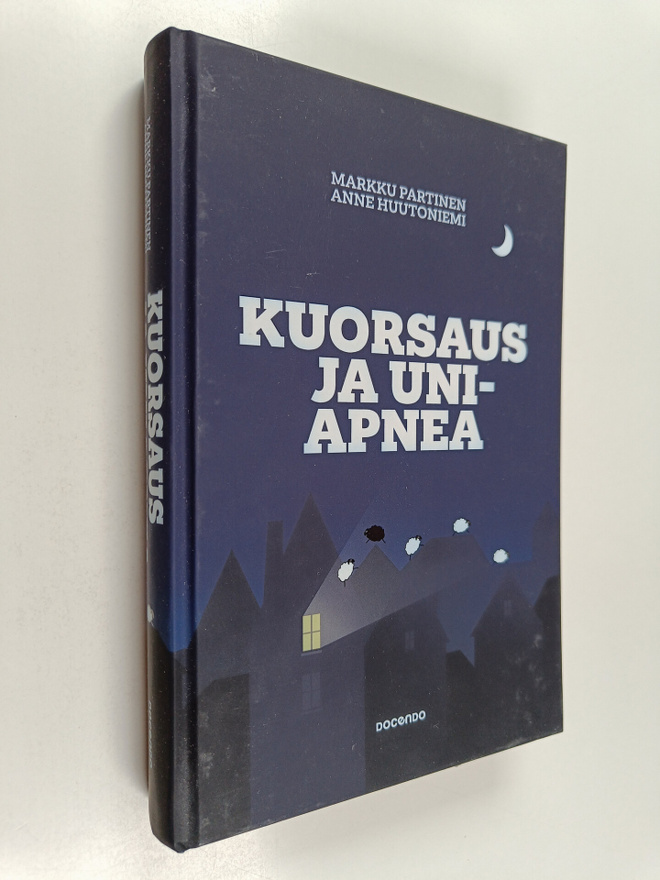 Markku Partinen ym. : Kuorsaus ja uniapnea