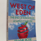 Frank Rose : West of Eden : the end of innocence at Apple... - pikkukuva 1