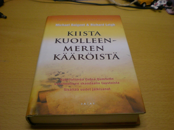 Michael Baigent & Richard Leigh: Kiista Kuolleenmeren kääröi