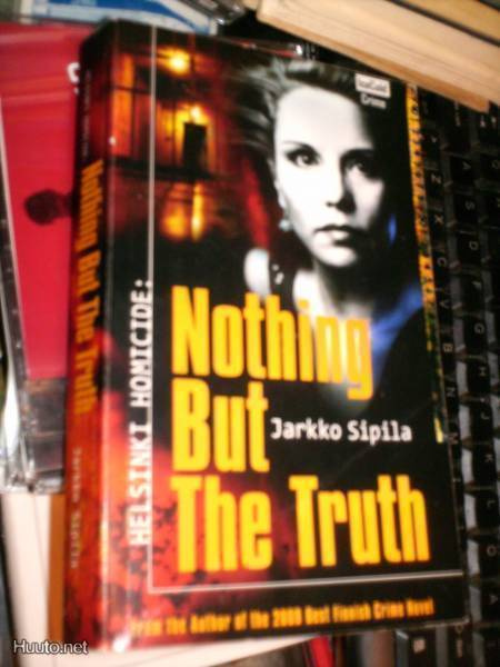 Jarkko Sipila NOTHING BUT THE TRUTH (Sis.pk:t)