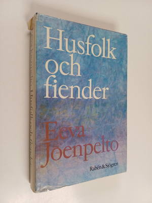 Eeva Joenpelto : Husfolk och fiender