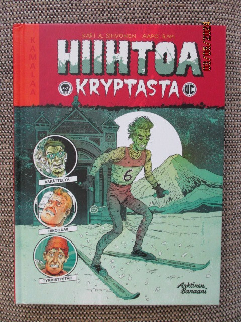 Kari A. Sihvonen - Aapo Rapi HIIHTOA KRYPTASTA