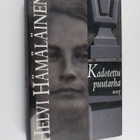 Helvi Hämäläinen : Kadotettu puutarha (signeerattu, tekij... - pikkukuva 1