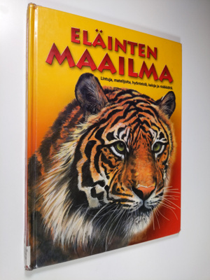 Eläinten maailma : Lintuja, matelijoita, hyönteisiä, kalo...