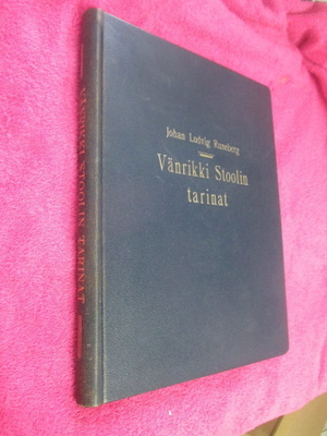JOHAN LUDVIG RUNEBEG - vänrikki stoolin tarinat V 1887