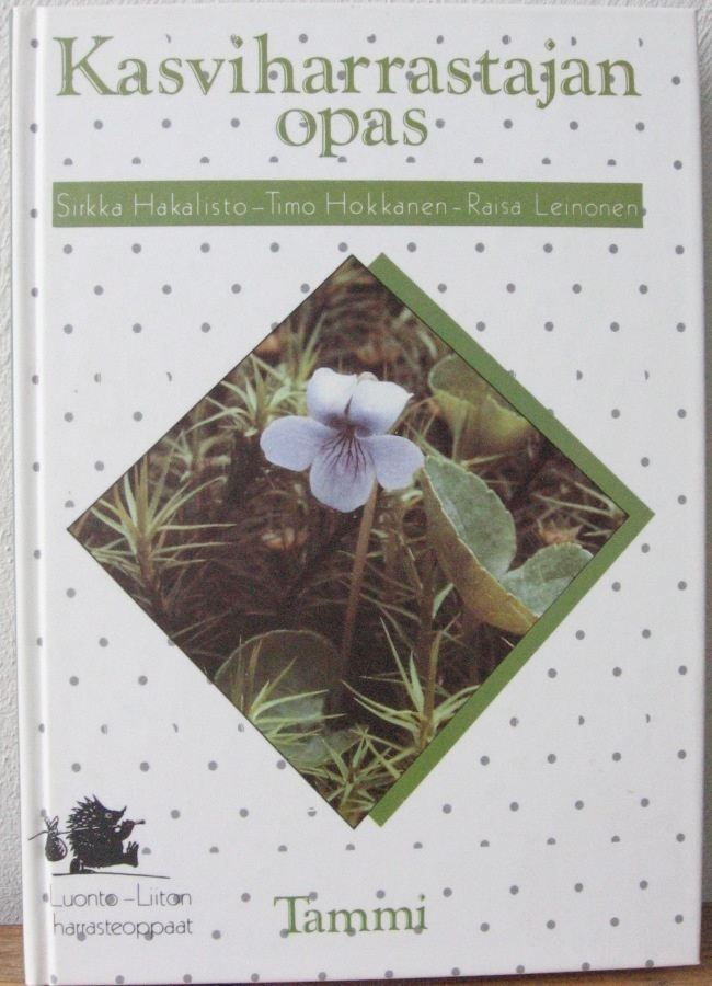 Kasviharrastajan opas, Tammi 1991. 201 s.