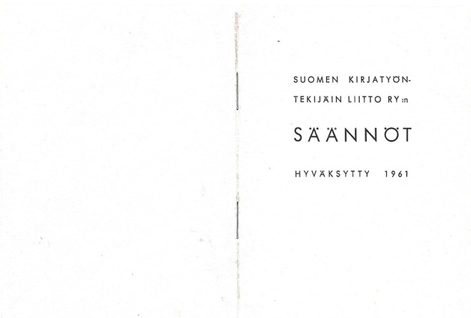 1961 SUOMEN KIRJATYÖNTEKIJÄIN LIITTO RY:N SÄÄNNÖT HYVÄ KOKON