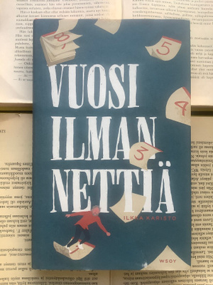 Ilkka Karisto - Vuosi ilman nettiä (sid.)