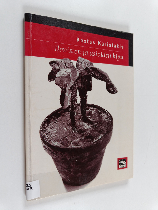 Kostas Kariotakis : Ihmisten ja asioiden kipu